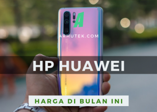 daftar harga hp huawei