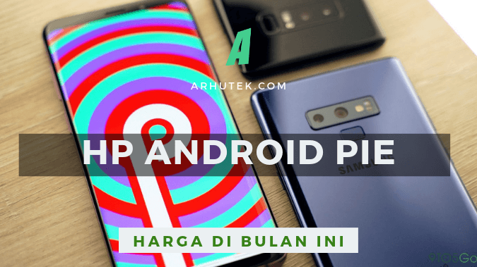daftar hp android pie